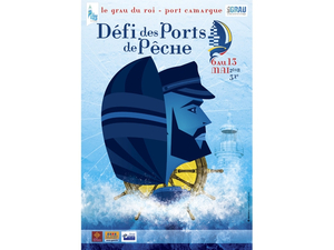 Défi des Ports de Pêche : du 6 au 13 mai 2018 au Grau du Roi !