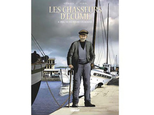 Idée cadeau de Noël : « Les Chasseurs d'Ecume » la saga continue avec le tome 8