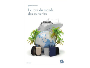 « Le tour du monde des souvenirs », à bord d'un voilier, par Jeff Derouen