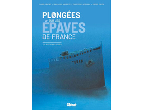 Instant lecture : plongées sur les plus belles épaves de France