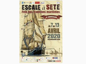 Escale à Sète fête ses 10 ans du 7 au 13 avril 2020