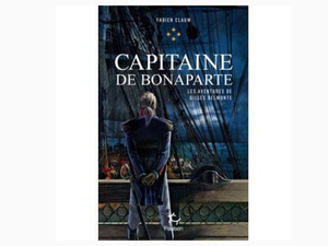 Instant lecture : Capitaine de Bonaparte, le tome 4 des aventures de Gilles Belmonte