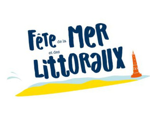  Fête de la Mer et des Littoraux le 17, 18 et 19 juillet 2020 : cap sur la seconde édition !