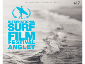 L'International Surf Film Festival revient à Anglet pour la 17ème édition du 5 juillet au 8 juillet 2021