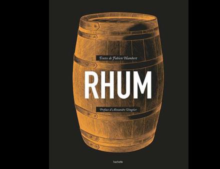 Rhum de Fabien Humbert aux éditions Hachette Nautisme Article