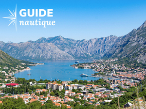 Guide nautique au Montenegro : cap sur Boka Kotorska et sa marina Kotor