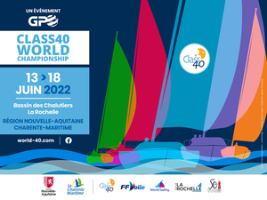 Championnat du Monde de Class40 du lundi 13 au samedi 18 juin à La Rochelle