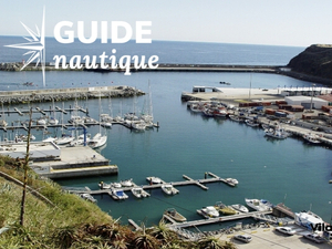 Guide nautique aux Açores : Vila do Porto, capitale de Santa Maria