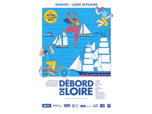 Débord de Loire, festival nautique et artistique de l'estuaire 30 mai - 5 juin