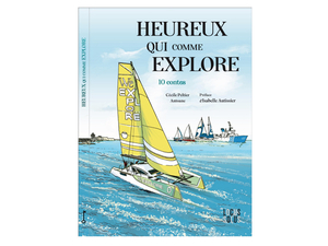 Instant lecture : « Heureux qui comme Explore » une odyssée en 10 contes
