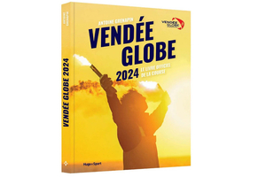 Vendée Globe : le livre officiel de la 10e édition déjà disponible