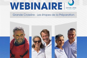 Grand Large Services : un webinaire pour comprendre les étapes d’une grande croisière