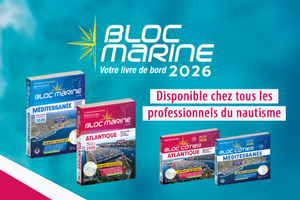 La nouvelle édition du Bloc Marine est arrivée, incontournable pour vos prochaines navigations !