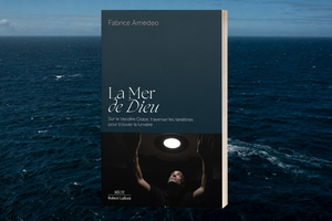 « La mer de Dieu » : Fabrice Amedeo raconte une traversée des océans et de soi-même