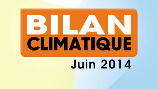 Bilan climatique de juin 2014