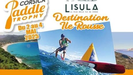 Corsica Paddle Trophy 2025 : cap sur L’Île-Rousse pour une 6e édition entre glisse et grand spectacle