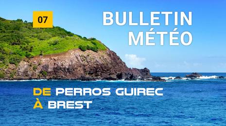 Bulletin météo de la zone côtière de Perros Guirec à Brest