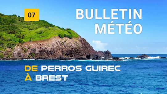 Weather bulletin for the coastal area from Perros Guirec to Brest