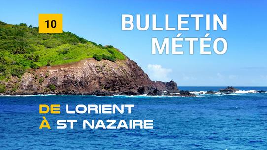 Weather bulletin for the coastal area from Lorient to St Nazaire