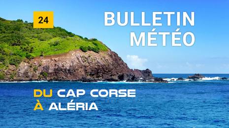 Bulletin météo de la zone côtière du Cap Corse à Aléria