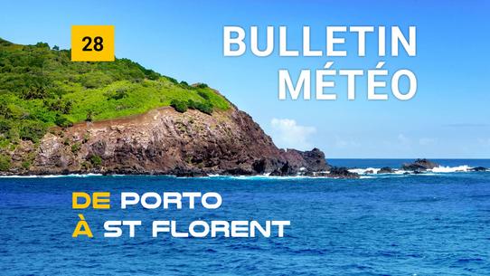 Weather bulletin for the coastal area from Porto to St Florent