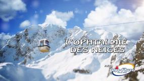L'ophtalmie des neiges 