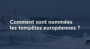 Comment sont choisis et attribués les noms des tempêtes comme Ciarán ?